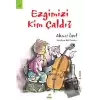 Ezgimizi Kim Çaldı?