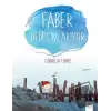 Faber Dedesini Arıyor