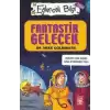 Fantastik Gelecek - Eğlenceli Bilgi 54