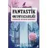 Fantastik Okuryazarlığı