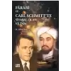 Farabi Ve Carl Schmıttte Siyasal Olan Ve Din