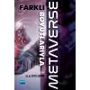 Farklı Boyutlarıyla Metaverse