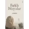 Farklı Dünyalar