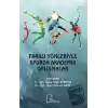 Farklı Yönleriyle Sporda Akademik Çalışmalar