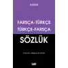 Farsça - Türkçe / Türkçe - Farsça Sözlük (Küçük Boy)