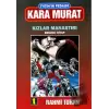 Fatih’in Fedaisi Kara Murat 5 - Kızlar Manastırı