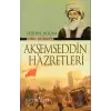 Fatih’in Hocası Kırk Derste Akşemseddin Hazretleri