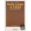 Fatih’in Hocası Molla Gürani ve Tefsiri