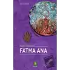 Fatma Ana