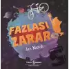 Fazlası Zarar