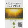 Fecirle Gelen Hakikatler