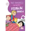 Fedakar Annem - Değerler Eğitimi