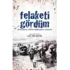 Felaketi Gördüm