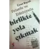 Felsefe ve Edebiyatla Yola Çıkmak