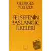 Felsefenin Başlangıç İlkeleri