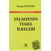 Felsefenin Temel İlkeleri