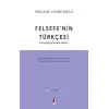 Felsefe’nin Türkçesi