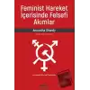 Feminist Hareket İçerisinde Felsefi Akımlar