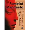 Feminist Manifesto - Kadınların Özgürlüğü İçin 15 Madde