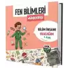 Fen Bilimleri Mühendisi 7 - 8 Yaş - Bilim İnsanı Olacağım