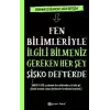 Fen Bilimleriyle İlgili Bilmeniz Gereken Her Şey Şişko Defter’de (Fleksi Kapak)