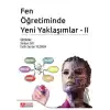 Fen Öğretiminde Yeni Yaklaşımlar - II