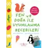 Fen ve Doğa İle Uyumlanma Becerileri - Okul Öncesi Gelişim