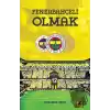 Fenerbahçeli Olmak