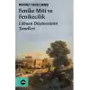 Fenike Miti ve Fenikecilik - Lübnan Düşüncesinin Temelleri