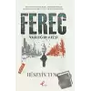 Ferec - Varlığın Ateşi