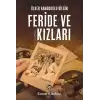 Feride ve Kızları