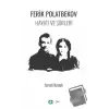 Ferik Polatbekov - Hayatı ve Şiirleri