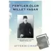 Fertler Ölür Millet Yaşar