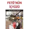 Fetıönün İçyüzü