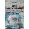 FETÖ Medya ve Darbe