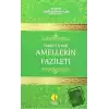 Fezail-i Amal - Amellerin Fazileti