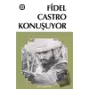 Fidel Castro Konuşuyor