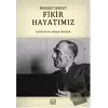 Fikir Hayatımız - Mehmet Servet