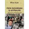 Fikir İşçilerinin İş Güvenliği