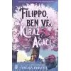 Filippo, Ben ve Kiraz Ağacı