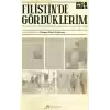 Filistinde Gördüklerim