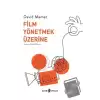 Film Yönetmek Üzerine