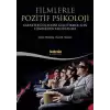 Filmlerle Pozitif Psikoloji