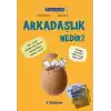 Filozof Çocuk : Arkadaşlık Nedir?