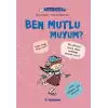 Filozof Çocuk : Ben Mutlu muyum?