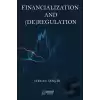 Financialization and (DE)Regulation