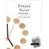 Finans, Hayat, Vesaire