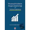 Finansal Krizlerin Öngörülebilirliği ve Türkiye Uygulaması