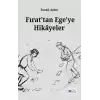 Fırat’tan Ege’ye Hikayeler