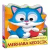 Fırıldak Gözler MERHABA KEDİCİK